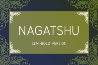 Nagatshu Semi-Bold: The Font That Elevates Your Brand Identity