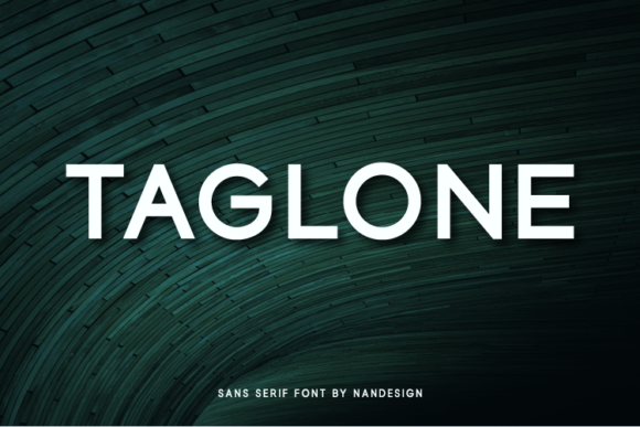 Why Taglone Is the Bold Sans Serif Your Next Campaign Needs