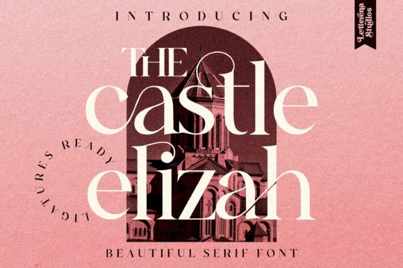 Why The Castle Elizah Is the Perfect Serif for Your Brand